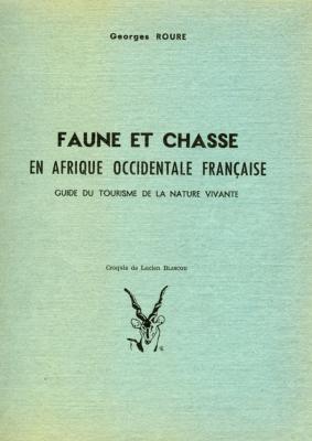 Montbel livre chasse vénerie Roure Afrique livres gibier librairie